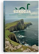 Zdjęcie Szkocja. Wędrówka przez krainę mitów i mgły - Koszalin