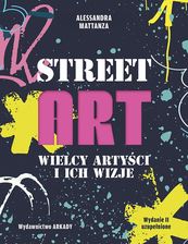 Zdjęcie Street Art. Wielcy artyści i ich wizje  - Białobrzegi