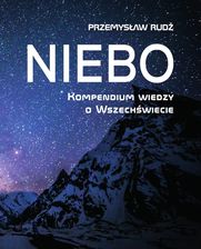 Zdjęcie Niebo. Kompendium wiedzy o wszechświecie - Przemysław Rudź - Gniew