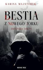 Zdjęcie Bestia z Nowego Jorku - Karina Majsterek - Janowiec Wielkopolski