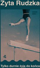 Zdjęcie Tylko durnie żyją do końca - Cieszyn