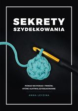Zdjęcie Sekrety szydełkowania wyd. 2 - Anna Leyzina - Kościan