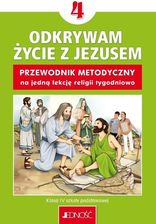 Zdjęcie Religia SP 4 Przewodnik metodyczny Odkrywam... - K. Mielnicki, E. Kondrak - Dynów