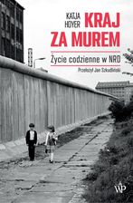 Zdjęcie Kraj za murem. Życie codzienne w NRD (e-book) - Atrakcyjne ceny HITÓW. Czytaj z przyjemnością.. - Katowice