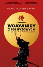 Zdjęcie Wojownicy z pól ryżowych. Historia samurajów - Ćmielów