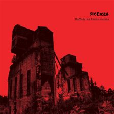 Zdjęcie Siekiera - Ballady na koniec świata (CD) - Bukowno