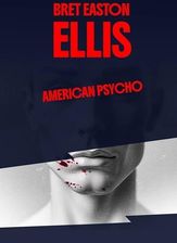 Zdjęcie American Psycho wyd. 6 - Bret Ellis Easton - Mogielnica