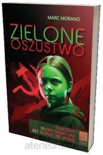 Zdjęcie Zielone oszustwo. Dlaczego Zielony Nowy Ład jest.. - Marc Morano [KSIĄŻKA] - Wejherowo