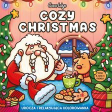 Zdjęcie Cozy Christmas. Urocza i relaksująca kolorowanka - OdyseYA - Świdwin