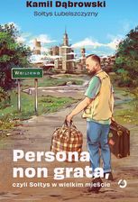 Zdjęcie Persona non grata, czyli Sołtys w wielkim mieście - Otwarte - Trzebinia
