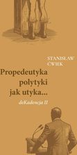 Zdjęcie Propedeutyka polytyki jak utyka... deKadencja II - Wąchock