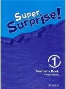 Super Surprise! 1 Teachers Book