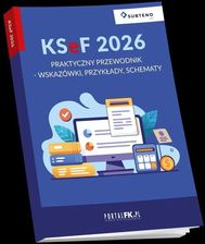 Zdjęcie KSeF 2026. Praktyczny przewodnik - wskazówki, przykłady, schematy  - Tułowice