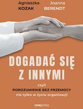 Zdjęcie Dogadać się z innymi, czyli Porozumienie bez Przemocy nie tylko w życiu organizacji - Legnica