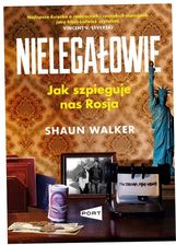 Zdjęcie Nielegałowie. Jak szpieguje nas Ro - Bytów