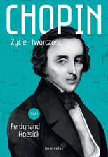 Zdjęcie Chopin. Życie i twórczość - Chojna