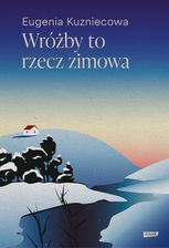 Zdjęcie Wróżby to rzecz zimowa - Znak - Żagań