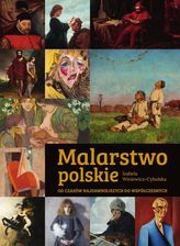 Zdjęcie Malarstwo polskie. Od czasów najdawniejszych do współczesnych - Izabela Winiewicz-Cybulska - Rawa Mazowiecka