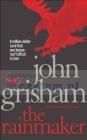 The Rainmaker. John Grisham