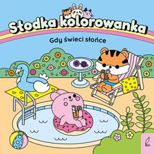 Zdjęcie Słodka Kolorowanka. Gdy Świeci Słońce - Ozorków