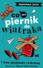 Zdjęcie Co ma piernik do wiatraka i inne językowe rozkminy - Toruń