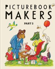 Zdjęcie Picturebook Makers. Part 2 - Sam McCullen [KSIĄŻKA] - Braniewo