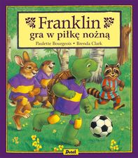 Zdjęcie Franklin gra w piłkę nożną - Paulette Bourgeois [KSIĄŻKA] - Zelów
