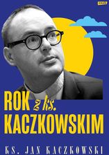 Zdjęcie Rok z ks. Kaczkowskim - Głogów