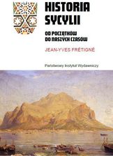 Zdjęcie Historia Sycylii. Od początków do naszych czasów - Skwierzyna
