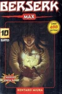 Berserk Max. Bd.10: 2 Mangas in einem Band