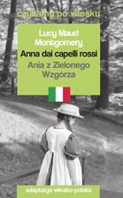 Zdjęcie Anna dai capelli rossi / Ania z Zielonego Wzgórza. Czytamy po włosku  - Dzierzgoń