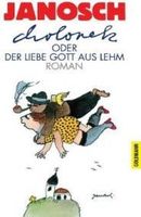 Zdjęcie Cholonek oder Der liebe Gott aus Lehm: Roman - Puławy