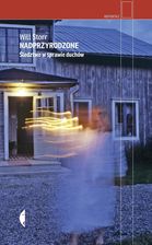 Zdjęcie Nadprzyrodzone. Śledztwo w sprawie duchów (e-book) - Atrakcyjne ceny HITÓW. Czytaj z przyjemnością.. - Nowe Miasteczko