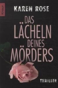Das Lächeln deines Mörders: Thriller. Deutsche Erstausgabe