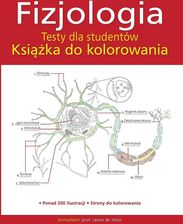 Zdjęcie Fizjologia. Testy dla studentów. Książka do kolorowania  - Ostroróg