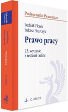 Zdjęcie Prawo pracy z testami online - Ludwik Florek, Łukasz Pisarczyk - Tułowice