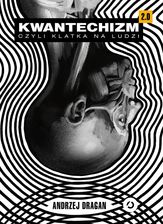 Zdjęcie Kwantechizm 2.0, czyli klatka na ludzi - Szczebrzeszyn