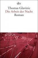 Die Arbeit der Nacht: Roman. Bestseller