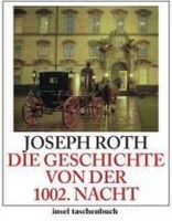 Die Geschichte von der 1002. Nacht: Roman