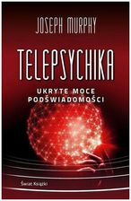 Zdjęcie Telepsychika. Ukryte Moce Podświadomości - Brodnica
