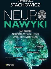 Zdjęcie Neuronawyki. Jak dzięki neuroplastyczności zmienić swój mózg - Oleszyce