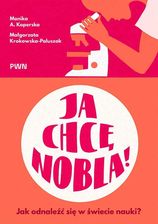 Zdjęcie Ja chcę Nobla! Jak odnaleźć się w świecie nauki?  - Myślibórz