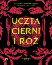 Zdjęcie Uczta cierni i róż. Nieoficjalna książka kucharska serii Dwór cierni i róż - Kalisz