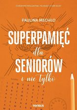 Zdjęcie Superpamięć dla seniorów i nie tylko - Paulina Mechło - Drezdenko