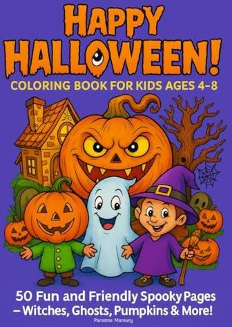 [AC] Happy Halloween! Coloring Book for Kids Ages 4–8: Fun spooky ...