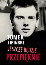 Zdjęcie Jeszcze będzie przepięknie (e-book) - Atrakcyjne ceny HITÓW. Czytaj z przyjemnością.. - Wadowice