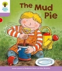 Mud Pie. Roderick Hunt, Gill Howell