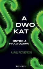 Zdjęcie Adwokat - historia prawdziwa - Karol Piotrowski - Lidzbark Warmiński