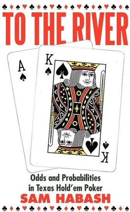 To the River: Odds and Probabilities in Texas Hold'em Poker