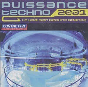 Puissance Techno 2001- FREDERIK - X-FILTER Feat. DJ HS - DJ FRED & ARNOLD T. ? (CD)